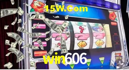 Recursos de Bônus win606