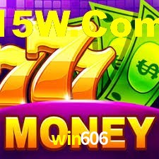 win606 bet