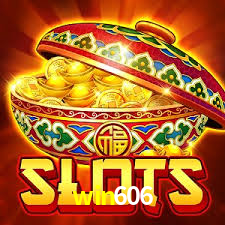 win606 - Slots No Cassino Online! - win606.com